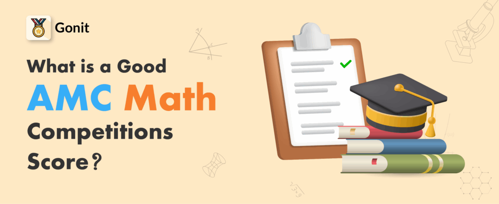 What is a Good AMC Math Competition Score?