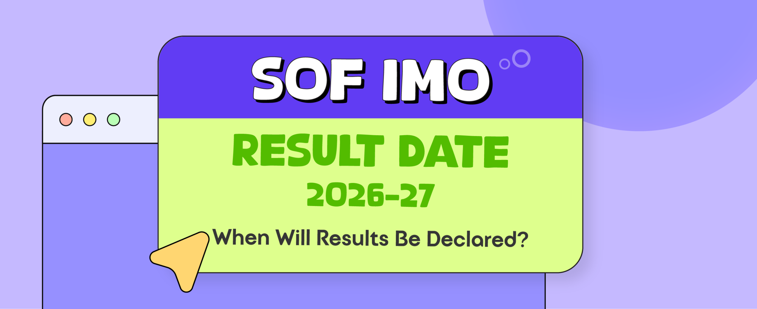 SOF IMO Result Date 2026-27: When Will Results Be Declared?