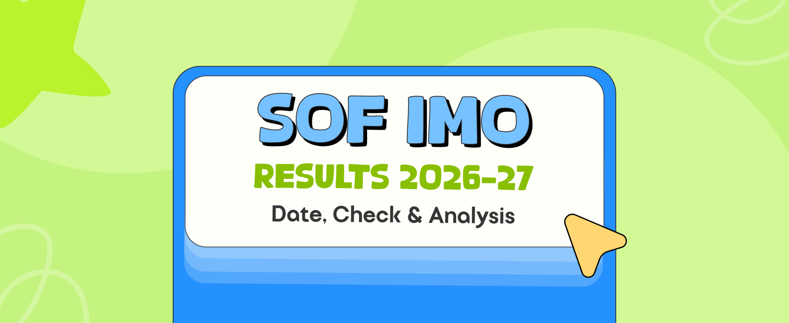 SOF IMO Results 2026-27 How to Check, Date & Analysis