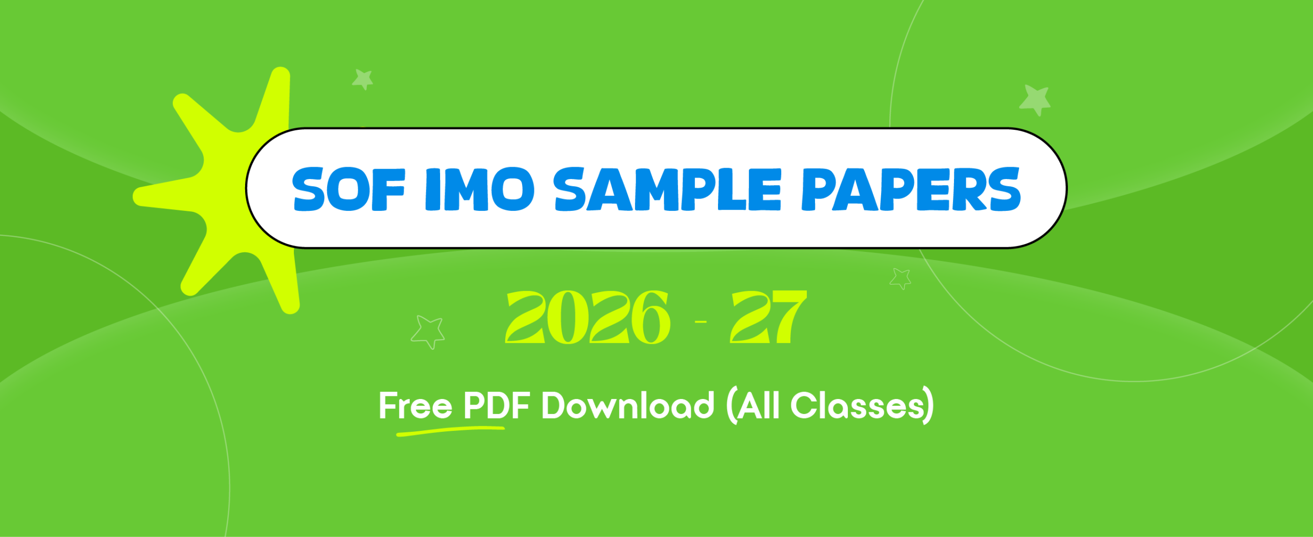 SOF IMO Sample Papers 2026-27 Free PDF Download (All Classes)