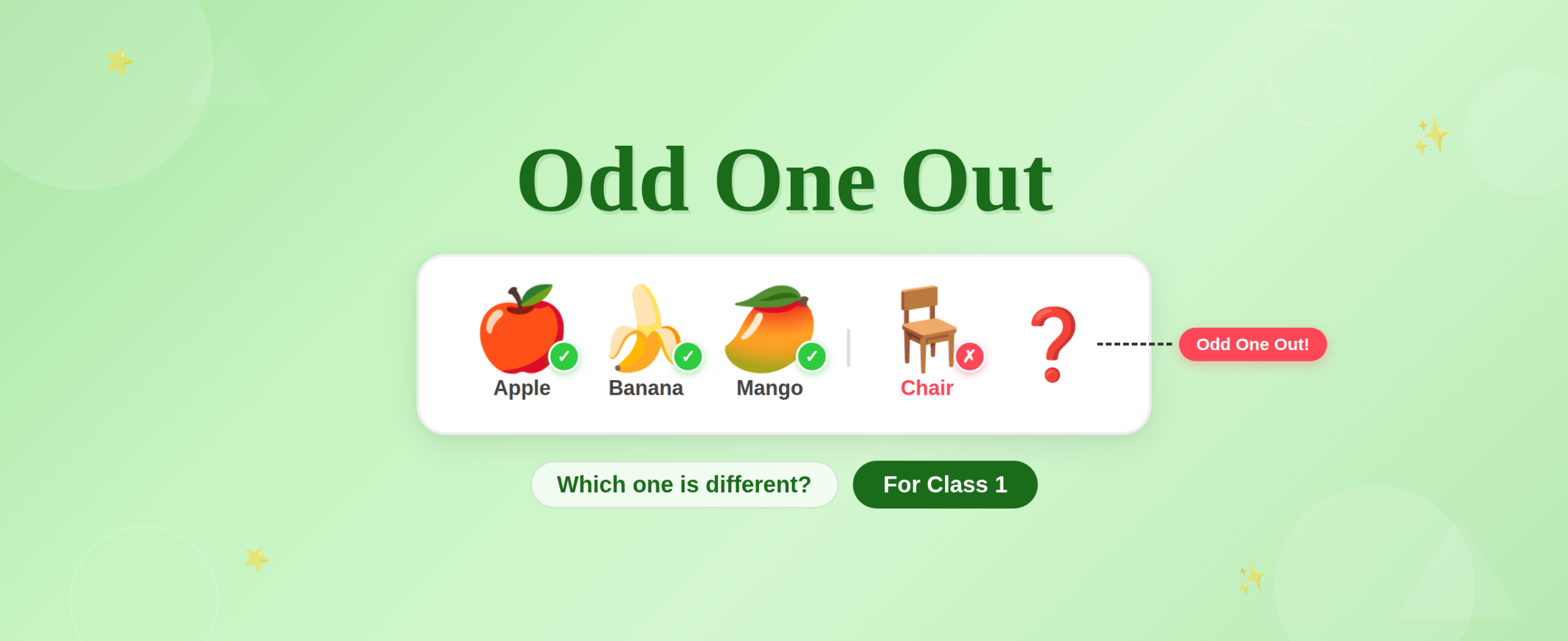 Odd One Out for Class 1