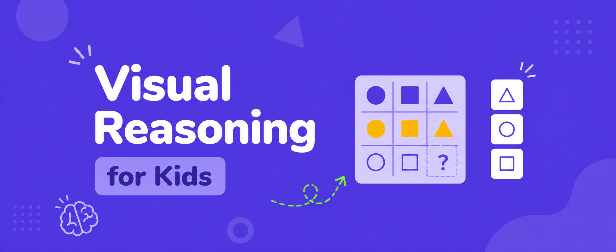 Visual Reasoning for Kids