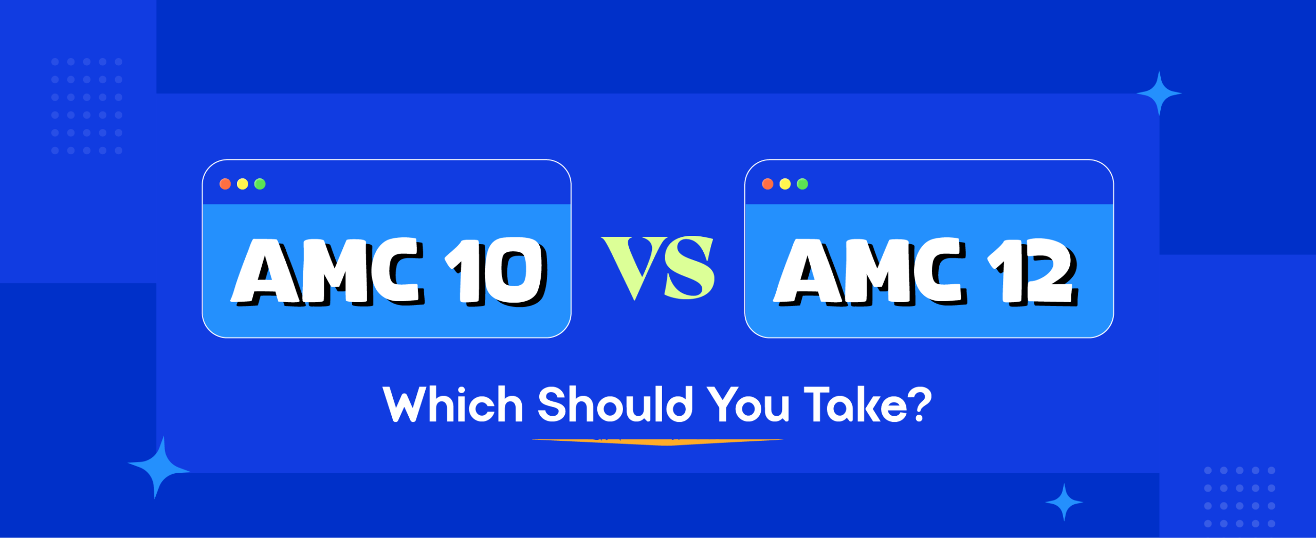 AMC 10 vs AMC 12 Key Differences and Which to Take