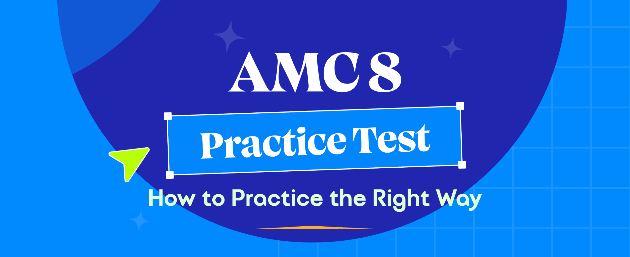AMC 8 Practice Test How to Practice the Right Way