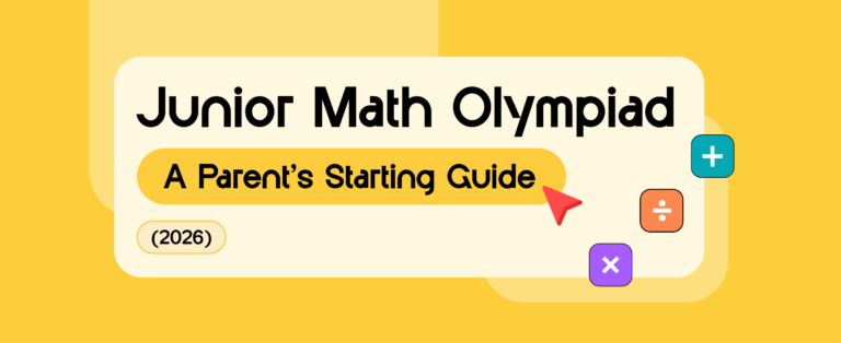 Junior Math Olympiad A Parent’s Starting Guide (2026)