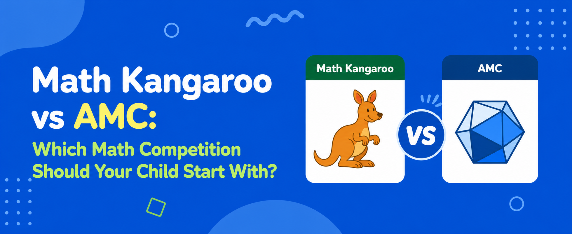 Math Kangaroo vs AMC: Which Math Competition Should Your Child Start With?