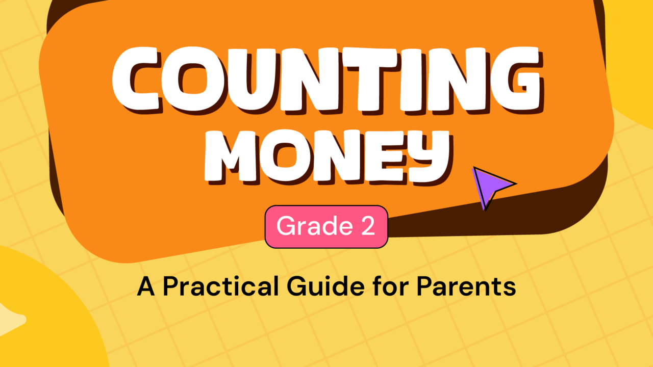 Counting Money for Grade 2: A Practical Guide for Parents 5 Counting Money for Grade 2 A Practical Guide for Parents