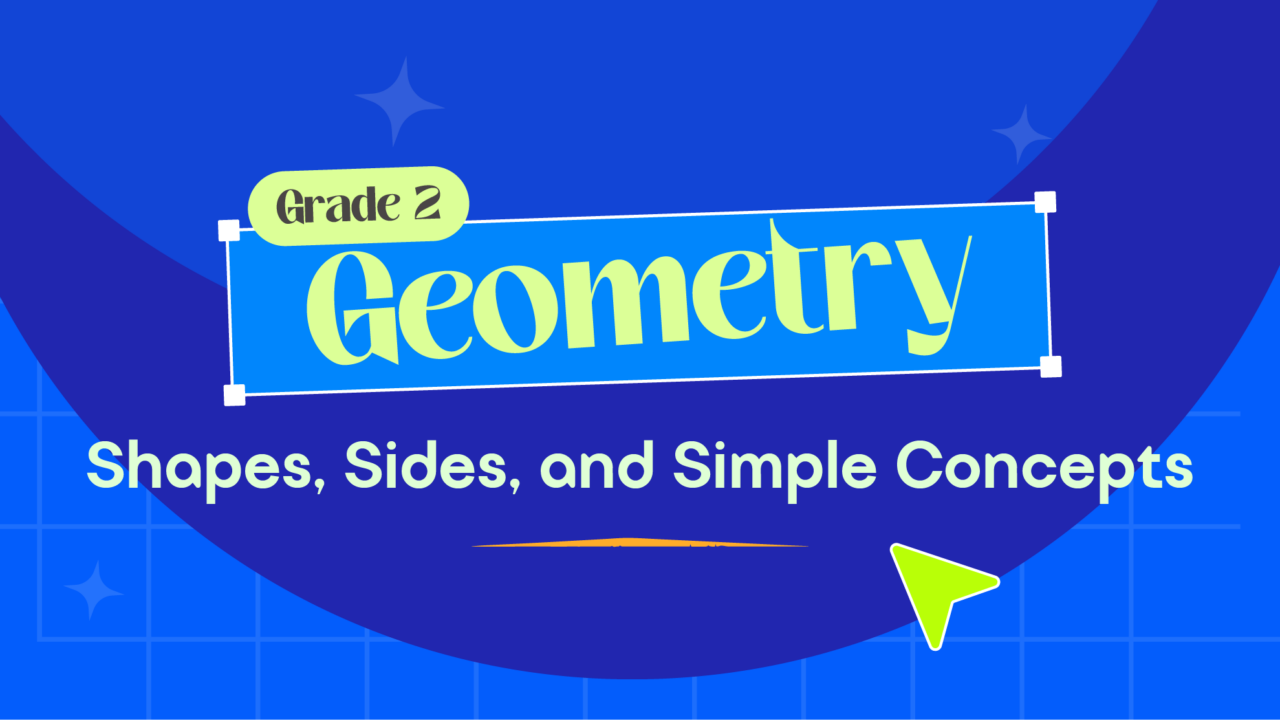 Grade 2 Geometry: Shapes, Sides, and Simple Concepts 5 Grade 2 Geometry Shapes, Sides, and Simple Concepts