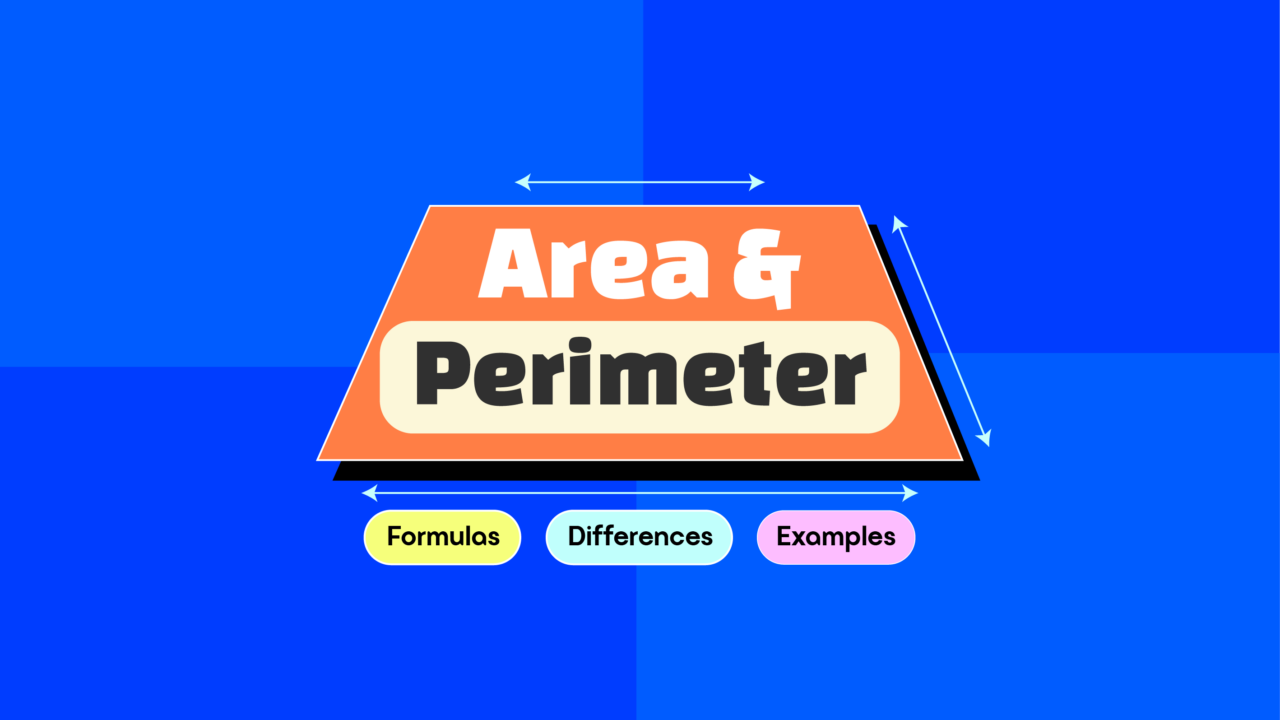 Area and Perimeter Formulas, Differences and Examples