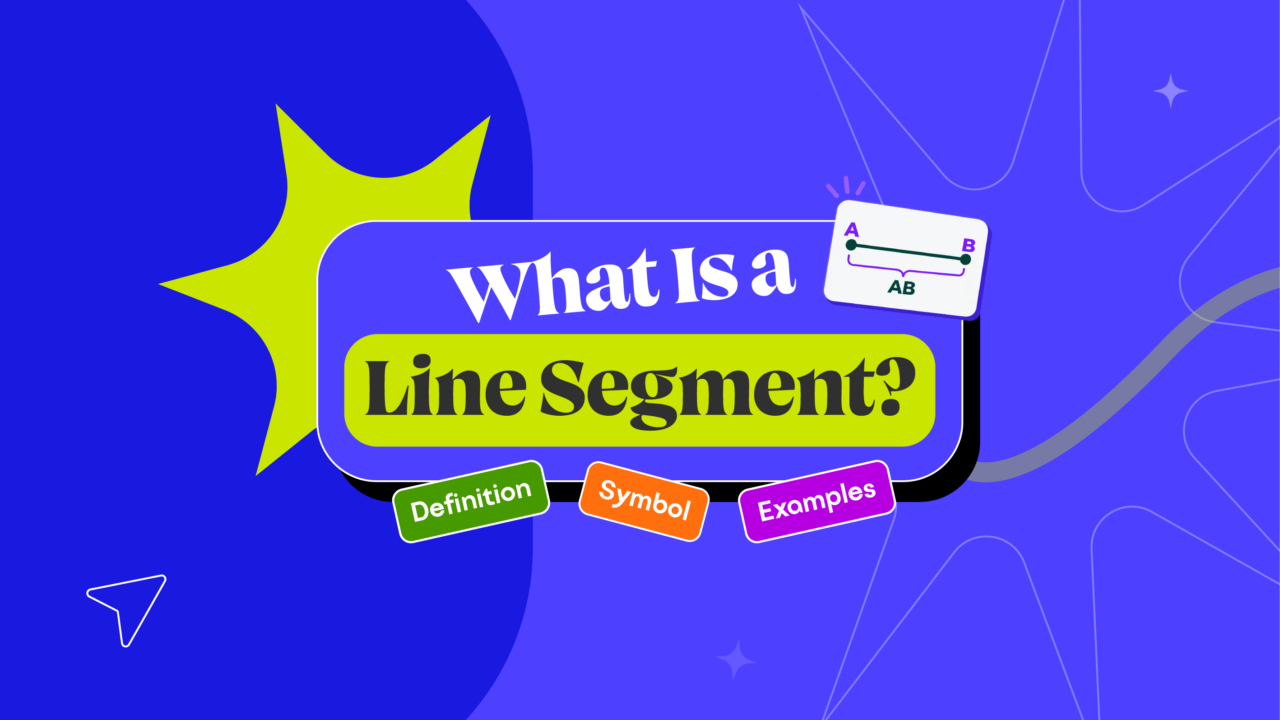 What is a Line Segment? Definition, Symbol and Examples 3 What Is a Line Segment_ Definition, Symbol & Examples